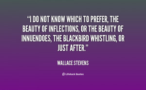quote-Wallace-Stevens-i-do-not-know-which-to-prefer-146946.png