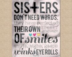 Twin Sister Gift, Sisters Don't need words // A special art print ...