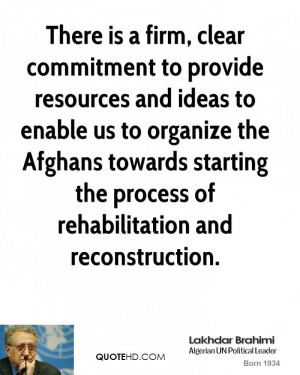 ... Towards Starting The Process Of Rehabilitation And Reconstruction