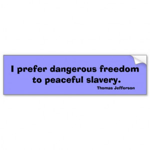 Thomas Jefferson freedom quote teeshirt message Car Bumper Sticker