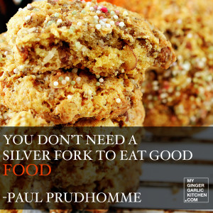 PAUL PRUDHOMME QUOTE