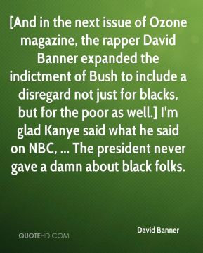... he said on NBC, ... The president never gave a damn about black folks