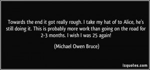 More Michael Owen Bruce Quotes