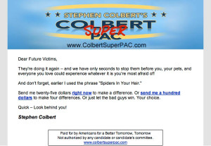 The first TV ad from the Colbert SuperPAC, released yesterday, urges ...