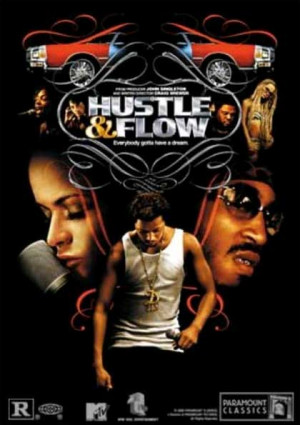 Hustle & Flow Craig Brewer - 2005