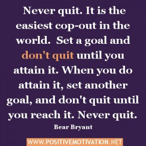Motivating quote about never quit