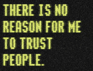 Not Trusting People Quotes