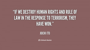 we destroy human rights and rule of law in the response to terrorism ...