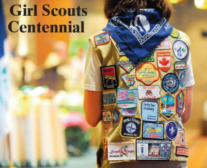 Girl Scouts Centennial – Celebration 100 years