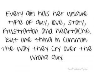 ... has her unique type of guy, love, story, frustration and heartache