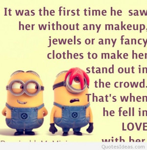 love all my followers, we all love minions with quotes!