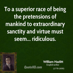 ... mankind to extraordinary sanctity and virtue must seem... ridiculous