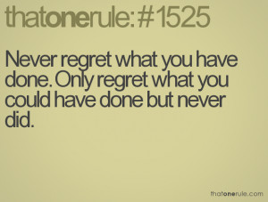 Never Regret Quotes Tumblr Never regret quotes tumblr