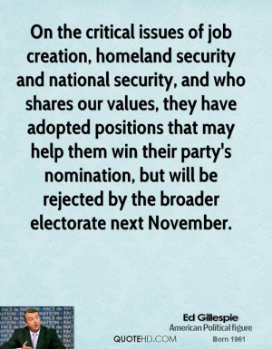 On the critical issues of job creation, homeland security and national ...