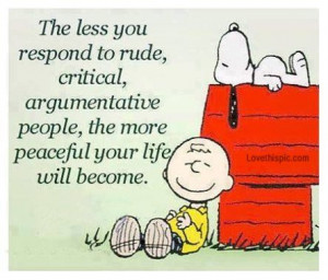 rude critical people life quotes quoteslife quote charlie brown snoopy