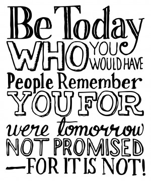 ... you for, were tomorrow not promised—for it is not! : By @seanwes