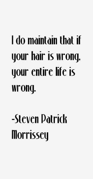 Steven Patrick Morrissey Quotes & Sayings