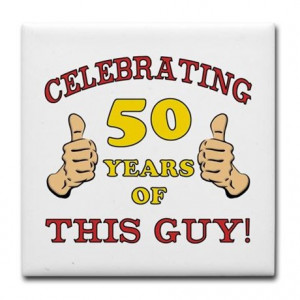 50th Birthday Quotes 50th Birthday Gift For Him
