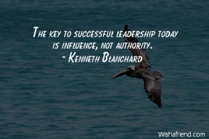 leadership-The key to successful leadership today is influence, not ...