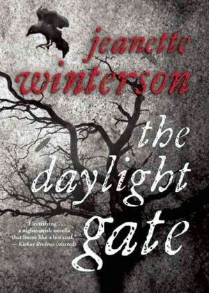 The Daylight Gate by Jeanette Winterson