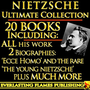 NIETZSCHE COMPLETE WORKS COLLECTION 20+ BOOKS and BIOGRAPHY ...
