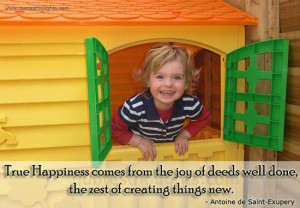Happiness Quotes-Thoughts-Antoine de Saint-Exupery-True happiness