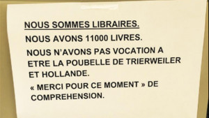 affiche de libraire en col re contre le livre de Val rie Trierweiler