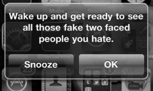 Wake Up To See The Fake People You Hate