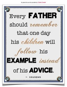 Printable Quotes for Dads. Four free downloads at I Gotta Create! More