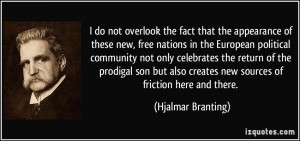 More Hjalmar Branting Quotes