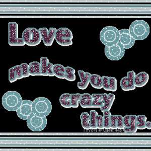 Love Is Crazy Quotes Tumblr Picture