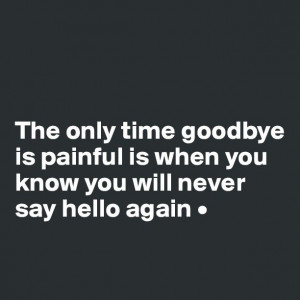 Painful goodbye