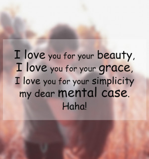 Sample funny I Love you Quotes for Her: