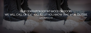 our generation doesn't knock on doors Facebook Cover Photo