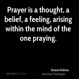 Ernest Holmes Quotes