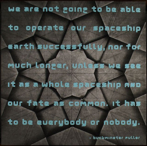 Buckminster Fuller Quote by Peet Fetsch | Flickr - Photo Sharing!