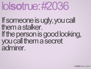 Stalker Jokes Quotes