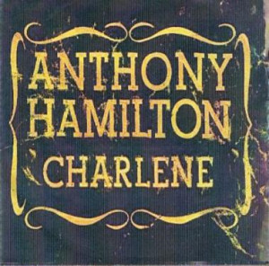 File:Anthony Hamilton - Charlene single.jpg