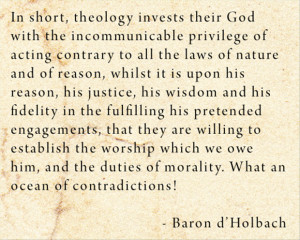 ... Laws Of Nature And Of Reason…. - Baron D’Holbach ~ Religion Quote