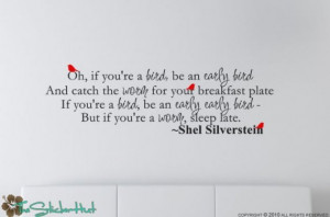 Oh if youre a bird Shel Silverstein Famous Quote Saying Vinyl Wall Art ...