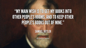 quote-Samuel-Butler-my-main-wish-is-to-get-my-109040_1.png
