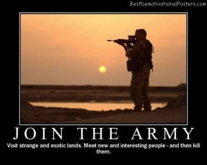 join-the-army exotic best-demotivational-posters