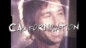 Californication (TV series) (Photo credit: Wikipedia )
