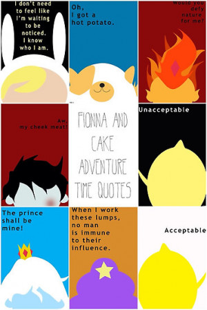 ... -Kimmerle › Portfolio › Fionna and Cake Adventure Time Quotes