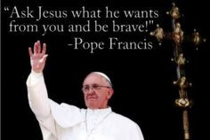 Pope Francis More