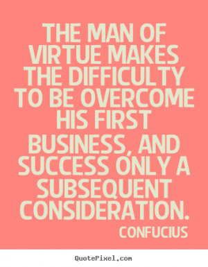 success only a subsequent consideration confucius more success quotes ...