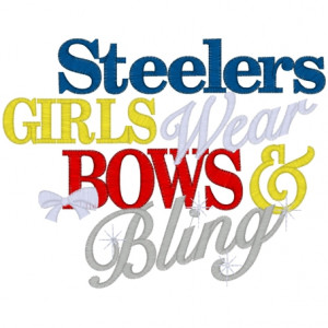 Sayings (3699) ...Steelers Girls Bows & Bling 5x7
