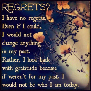 No Regrets.