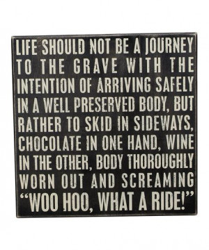 What A Ride' Wall Sign…I would change the 