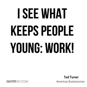 ted-turner-ted-turner-i-see-what-keeps-people-young.jpg